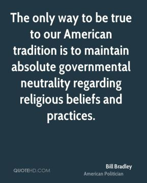 ... governmental neutrality regarding religious beliefs and practices
