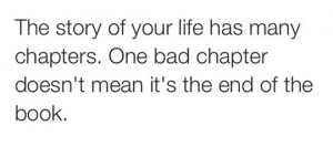 ... chapters-one-bad-chapter-doesnt-mean-its-the-end-of-the-book-527003