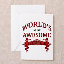 World's Most Awesome 25 Year Old Greeting Card for