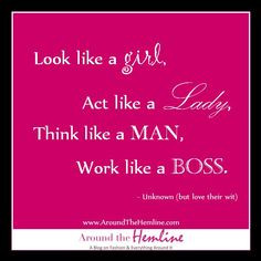 quotes on being a lady | Quote It: Look like a girl… | Around The ...