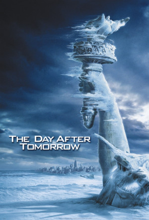 The end is: The Day After Tomorrow