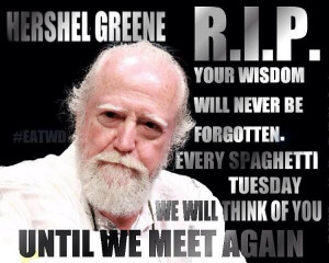 Hershel Greene RIP #TooFarGone #TWD