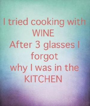 tried cooking with wine
