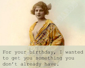 ... Funny Birthday Cards. Sarcastic Birthday Cards. Snarky Birthday Cards