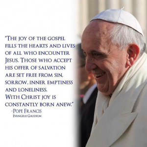 Pope Francis: The joy of the Gospel sets us free