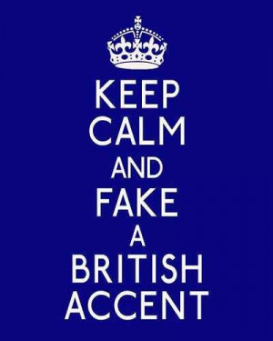 Fake a British Accent