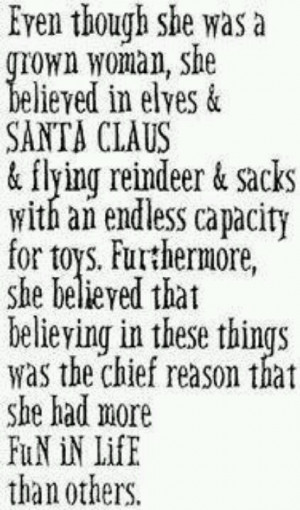 She believed in Santa