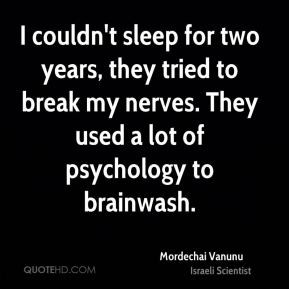 Mordechai Vanunu - I couldn't sleep for two years, they tried to break ...