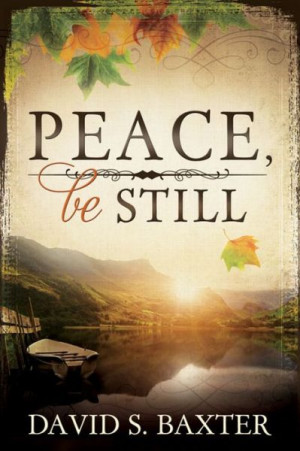 Peace, Be Still and other LDS Inspiration books new this fall!