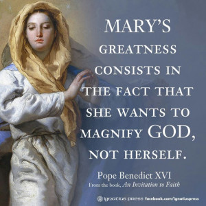Pope Benedict XVI quotes. Virgin Mary. Catholic. Catholics