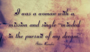 Top Ten Inspirational Quotes From Estee Lauder