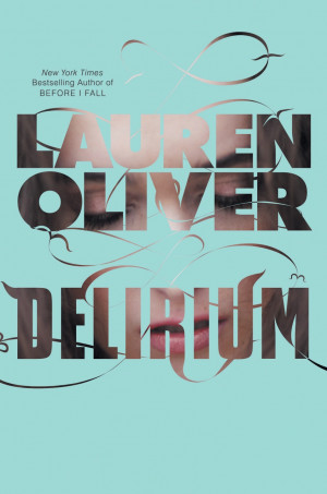 Delirium by lauren oliver books made into movies
