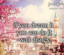 ... , disney, disney quotes, do it, dreaming, dreams, magic, walt disney