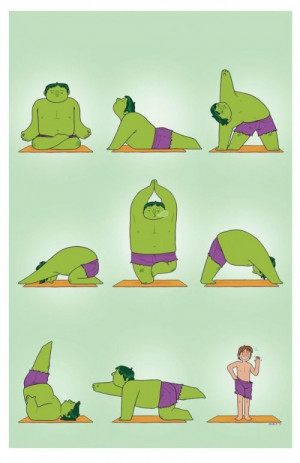 How does the Incredible Hulk relax back into human form? With yoga, of ...