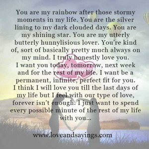 You are my rainbow after those stormy moment in my life
