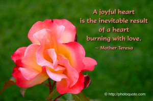 joyful heart is the inevitable Love quote pictures