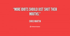 Quotes About Idiots