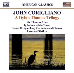 ... and Chorus, feat. conductor: Leonard Slatkin) - John Corigliano