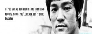 If You Spend Too Much Time Thinking About A Thing You’ll Never Get ...