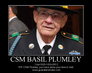 Command Sergeant Major Basil Plumley--passed away at 4am this morning ...