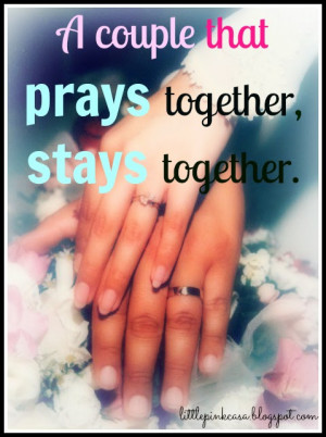 Praying Together Quotes Monday { pray together}