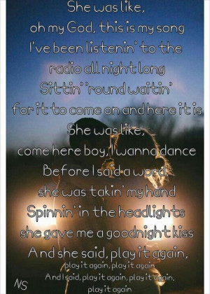 luke bryan song quotes play it again