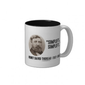 Henry David Thoreau Simplify Simplify Quote Coffee Mugs
