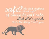 SAFE - Narnia Quote, Print. $13.50, via Etsy.: Narnia Quotes, Color ...