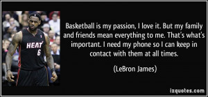 quote-basketball-is-my-passion-i-love-it-but-my-family-and-friends ...