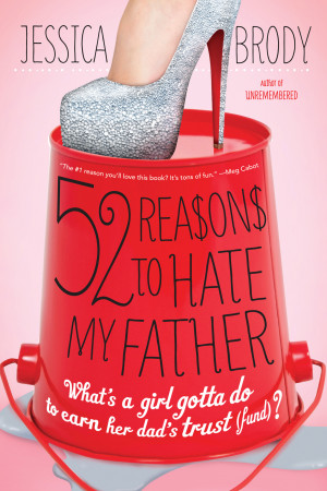 Jessica Brody 52 Reasons to Hate My Father