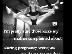 Pretty Sure Those Kicks My Mother Complained About During ...