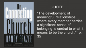 QUOTE The development of meaningful relationships where every member ...
