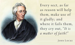 john locke quotes | John Locke on faith and reason