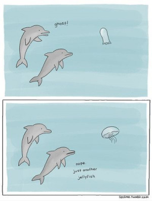Funniest_Memes_ghost-nope-just-another-jellyfish-_8931.jpeg