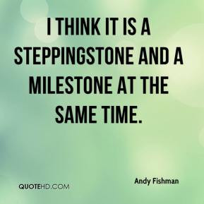 Quotes About Milestones in Life