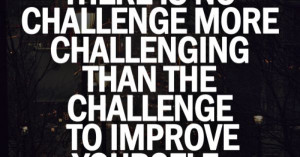 quotes about challenging yourself