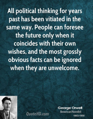for years past has been vitiated in the same way. People can foresee ...