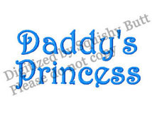 Daddy's Princess quote Embroide ry ...