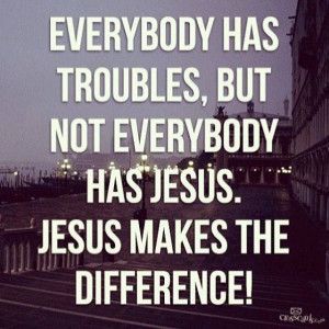 Jesus makes the difference!☝