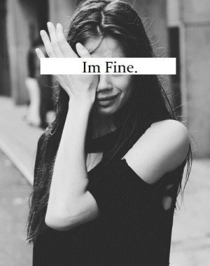 depressed, girl, im fine, lies, no, sad, tumblr