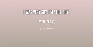 quote-Patti-LaBelle-i-was-very-shy-im-still-shy-22630.png