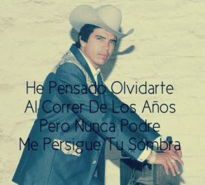 Chalino Sanchez :D #Rey De Los Corridos #Me Persigue Tu Sombra #Love ...