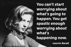 lauren bacall quotes | Lauren Bacall https://www.facebook.com/classy ...