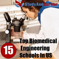 Top 15 Biomedical Engineering Schools In US More