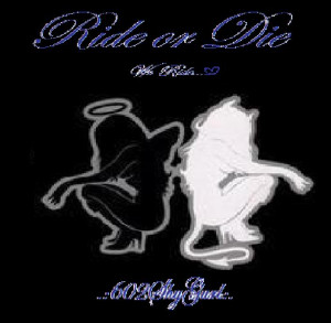 Ride Or Die Quotes For Him