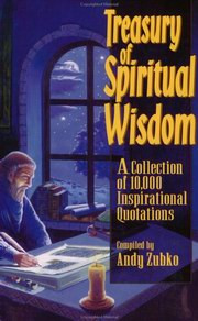 of Spiritual Wisdom: A Collection of 10,000 Inspirationl Quotes ...