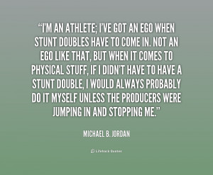 quote-Michael-B.-Jordan-im-an-athlete-ive-got-an-ego-187674_1.png