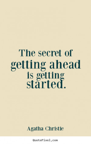 Getting Started Quotes