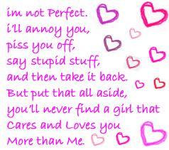 ... aside, you'll never find a girl who cares and loves you more than me
