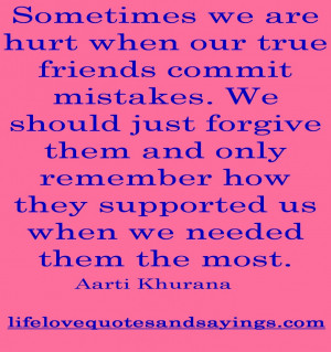 ... We Are Hurt When Our True Friends Commit Mistakes Quote In Pink Theme